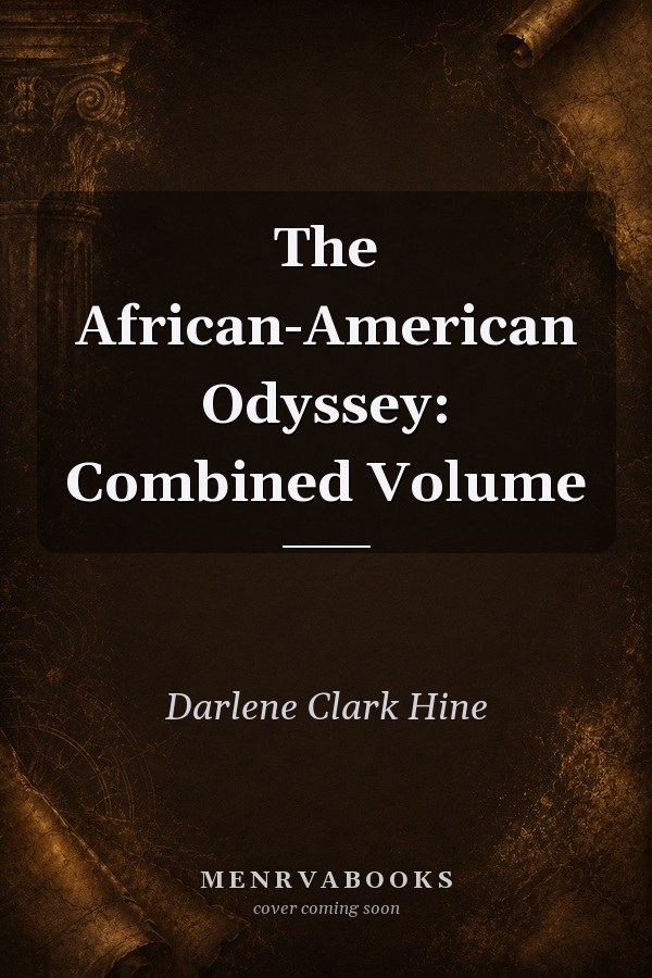 The African-American Odyssey: Combined Volume