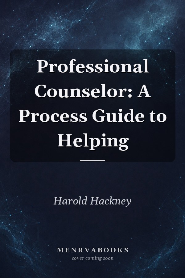 Professional Counselor: A Process Guide to Helping