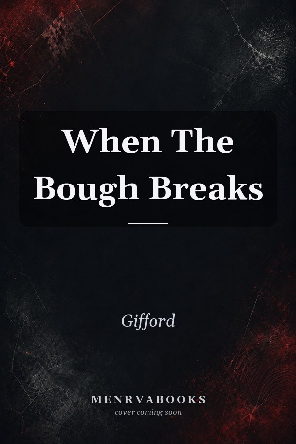 When The Bough Breaks
