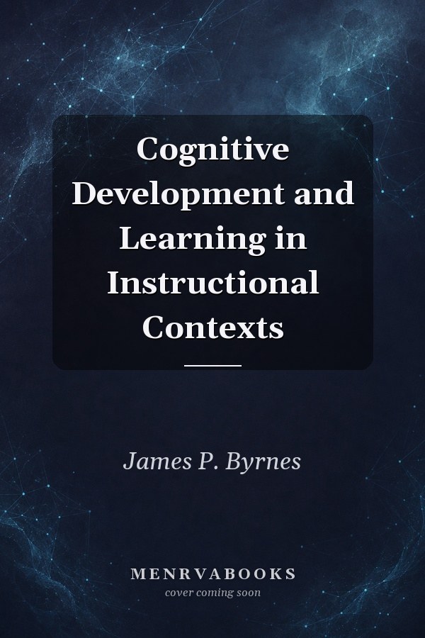 Cognitive Development and Learning in Instructional Contexts