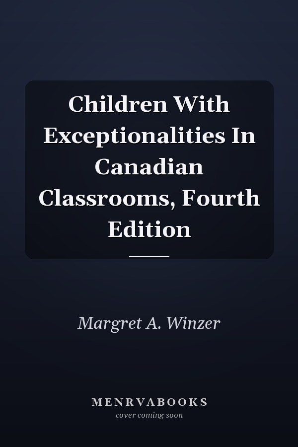 Children with Exceptionalities in Canadian Classrooms