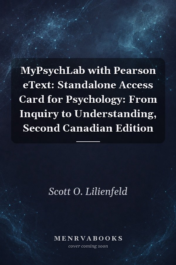 MyPsychLab with Pearson eText -- Standalone Access Card -- for Psychology: From Inquiry to Understanding, Second Canadian Edition (2nd Edition)