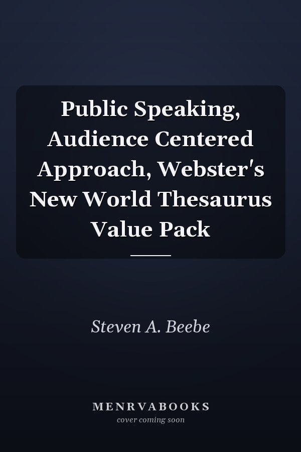 Public Speaking, Audience Centered Approach, Webster's New World Thesaurus Value Pack