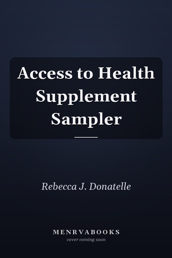 Access to Health Supplement Sampler