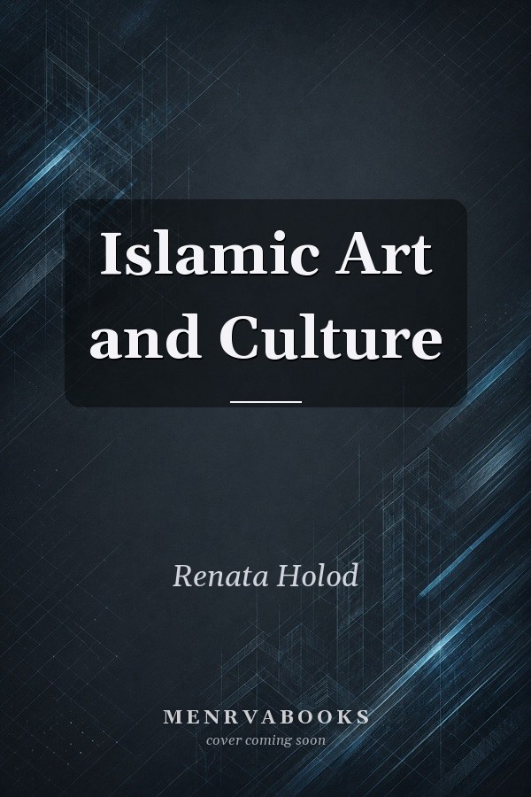 Islamic Art and Culture