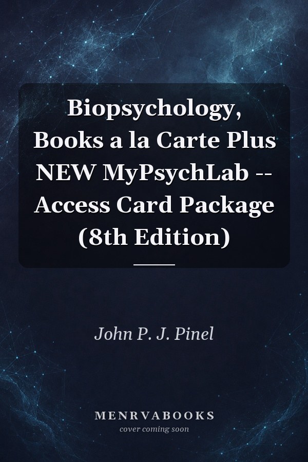 Biopsychology, Books a la Carte Plus NEW MyPsychLab -- Access Card Package (8th Edition)