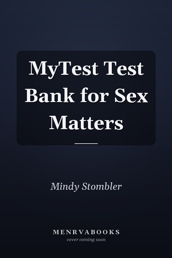 Test Bank for Sex Matters