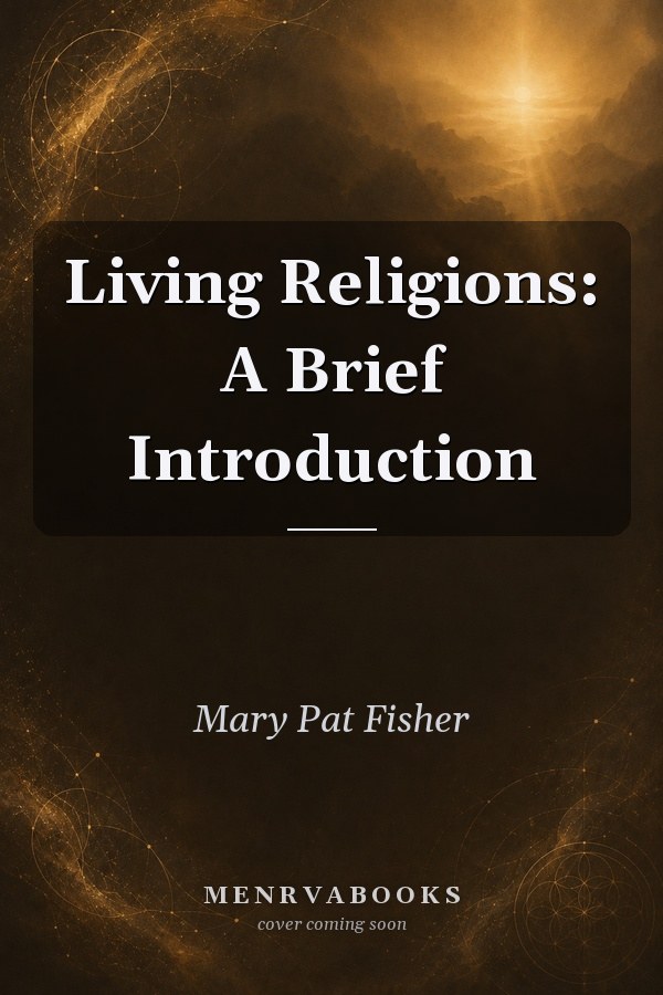 Living Religions Myreligionlab With Pearson Etext Standalone Access Card: A Brief Introduction