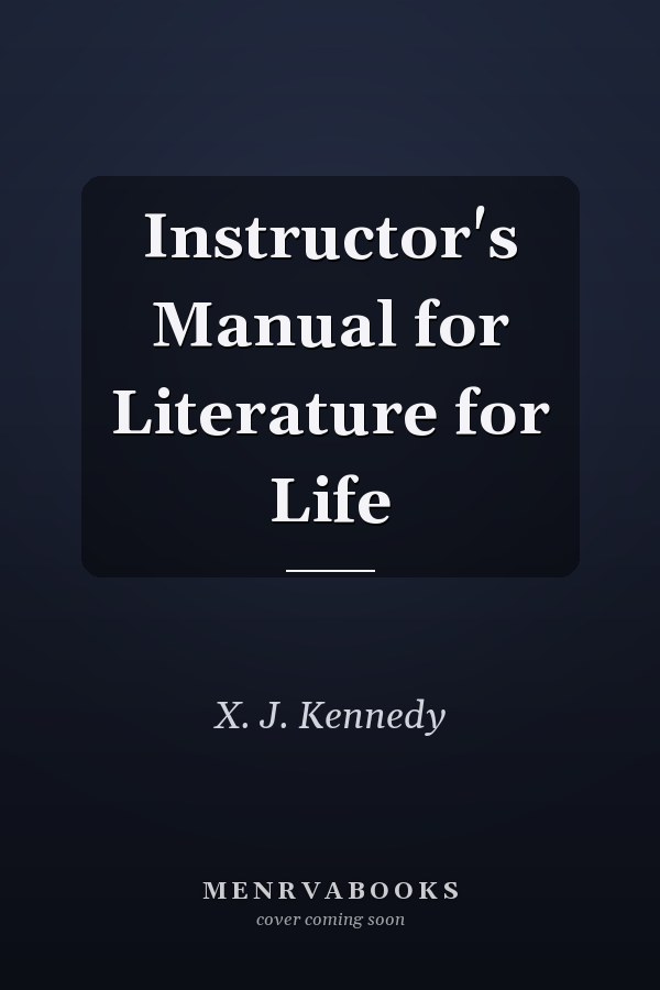 Instructor's Manual for Literature for Life