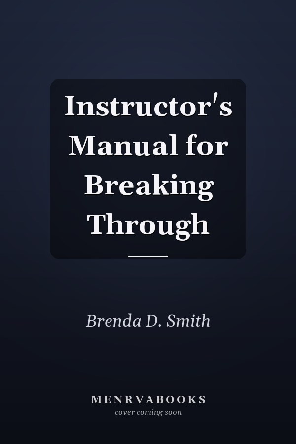 Instructor's Manual for Breaking Through