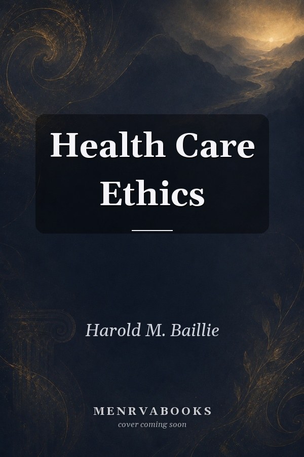 Health Care Ethics (2-Downloads)