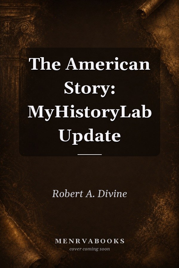 The American Story: MyHistoryLab Update