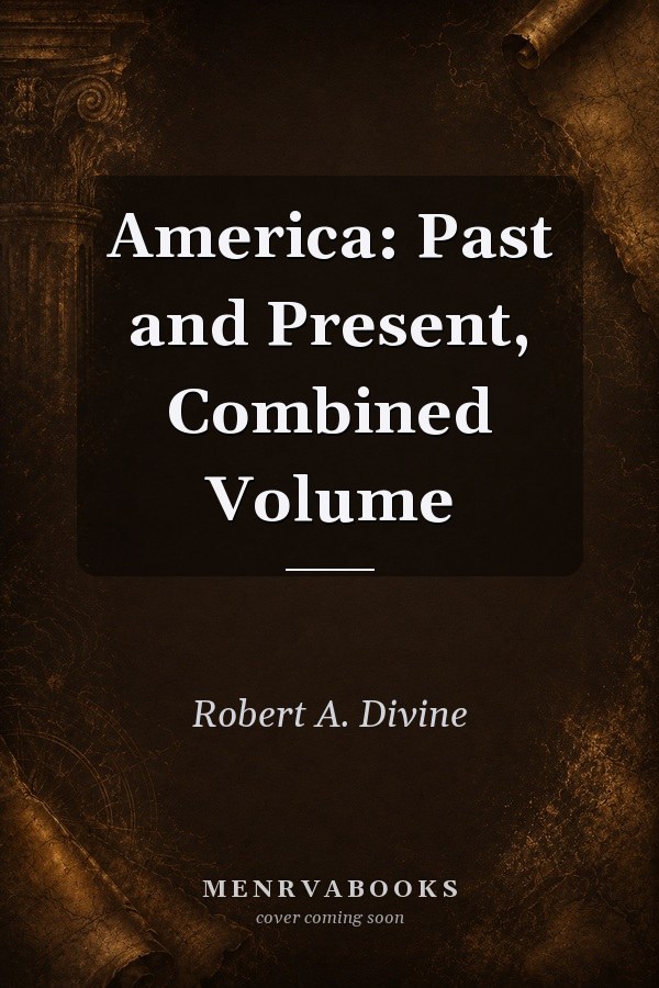 America: Past and Present, Combined Volume