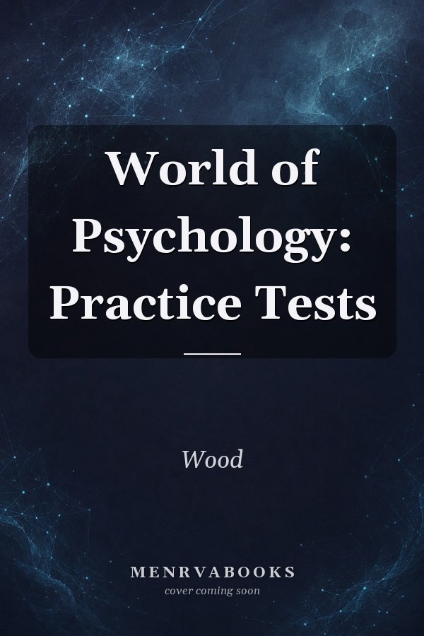 World of Psychology: Practice Tests