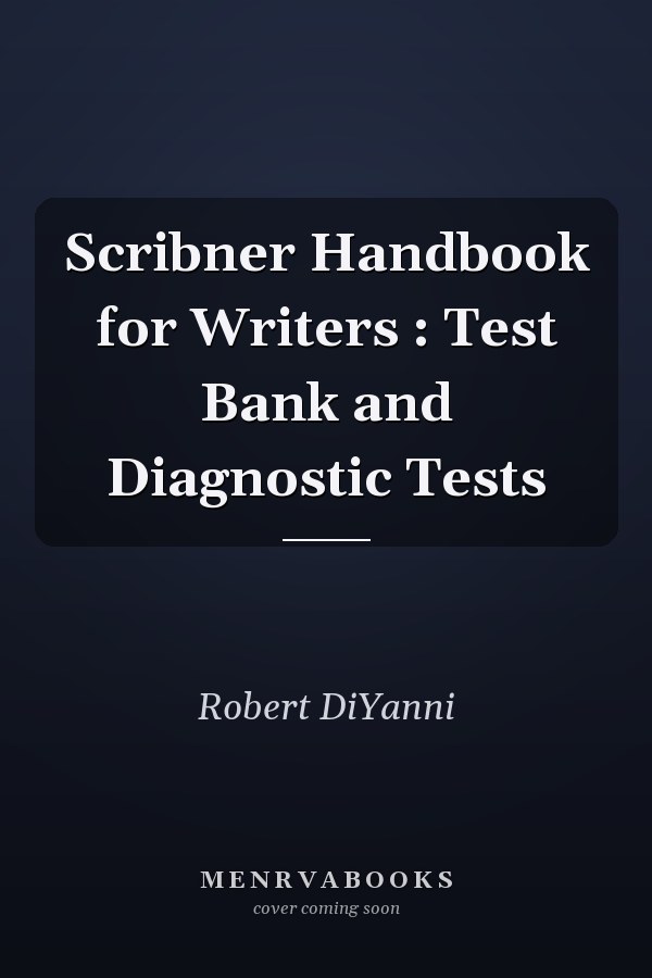Scribner Handbook for Writers: Test Bank and Diagnostic Tests