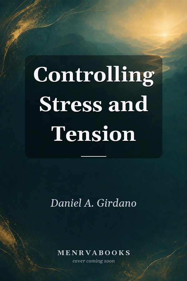 Controlling Stress and Tension
