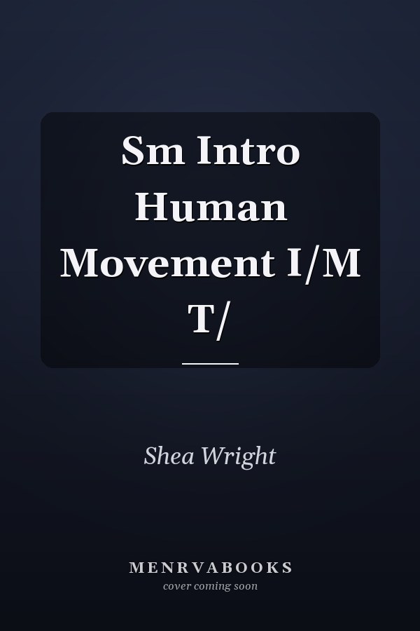Introduction to Human Movement: Instructor's Manual