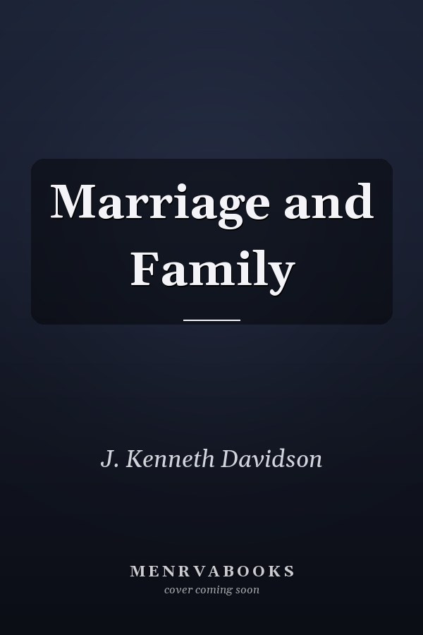 Marriage and Family