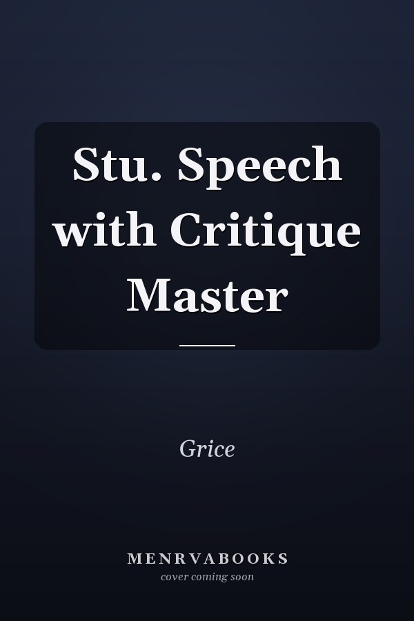 Stu. Speech with Critique Master