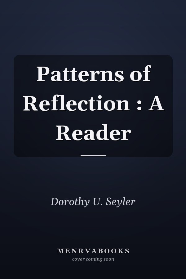 Patterns of Reflection: A Reader
