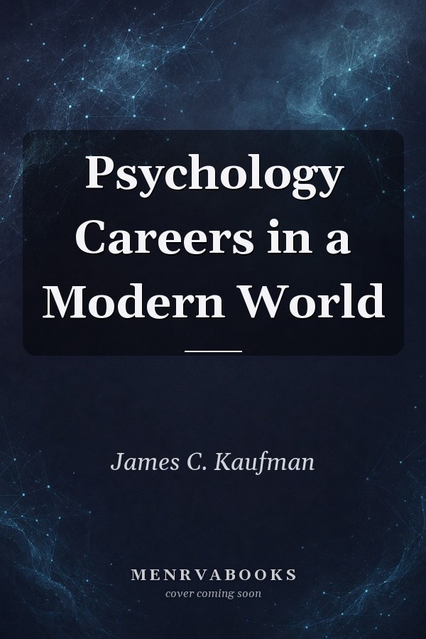Psychology Careers in a Modern World