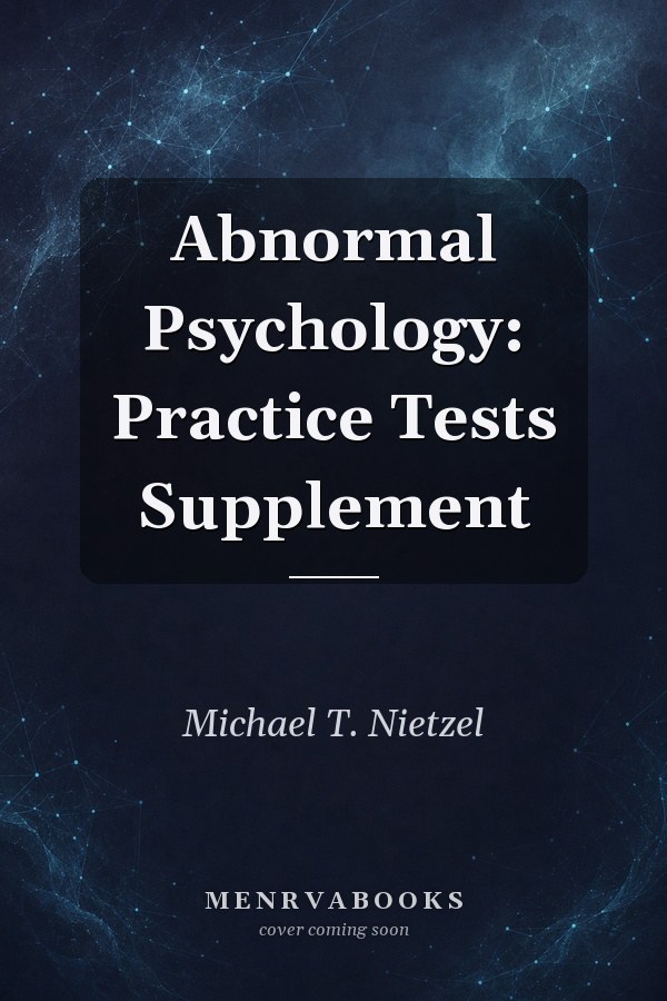 Abnormal Psychology: Practice Tests Supplement