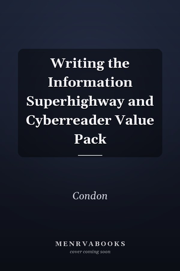 Writing the Information Superhighway and Cyberreader Value Pack
