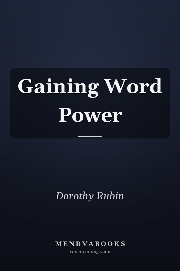 Gaining Word Power