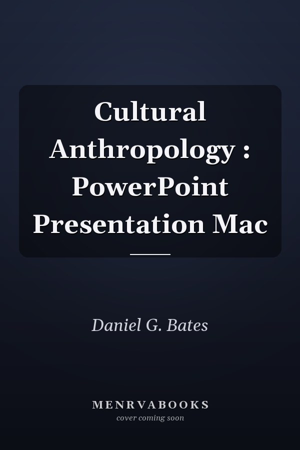 Cultural Anthropology : PowerPoint Presentation Mac
