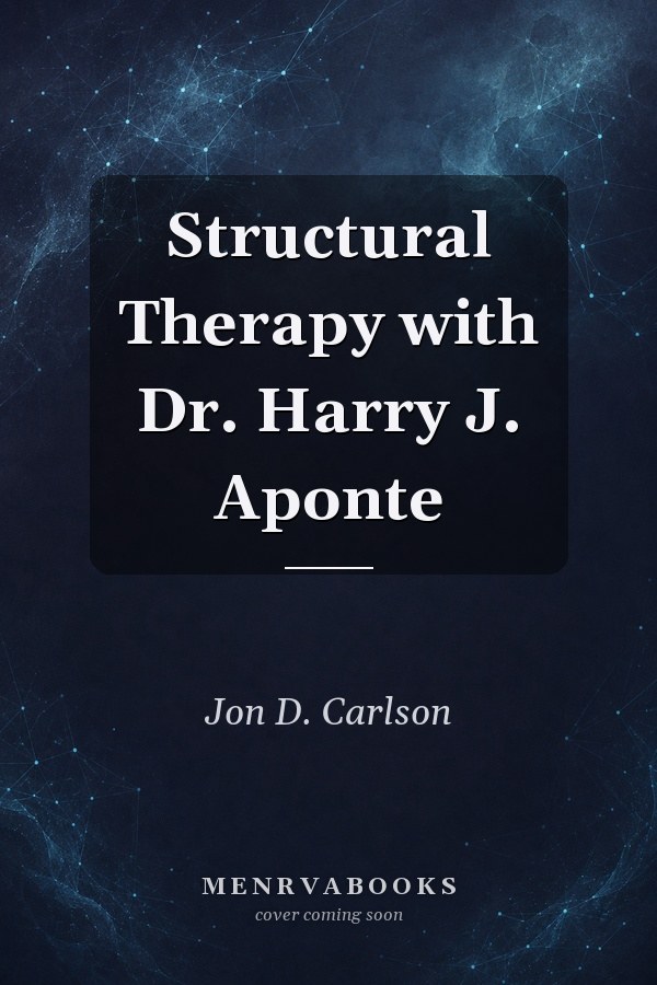 Structural Therapy with Dr. Harry J. Aponte