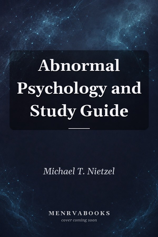 Abnormal Psychology and Study Guide