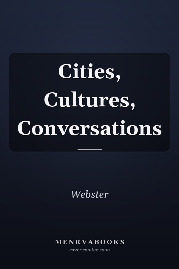 Cities, Cultures, Conversations