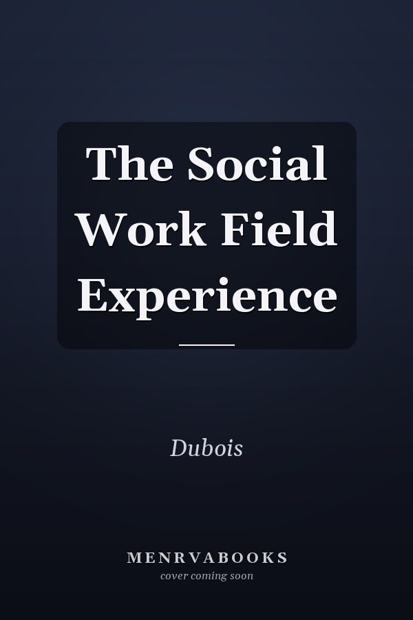 The Social Work Field Experience