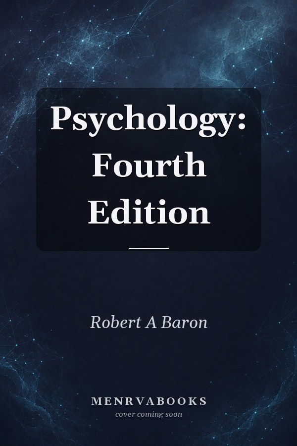 Psychology: Fourth Edition