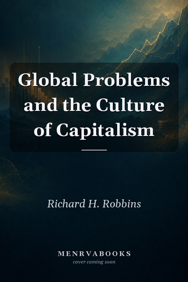 Global Problems and the Culture of Capitalism