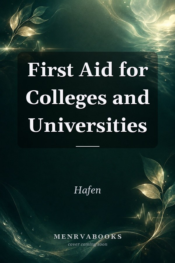 First Aid for Colleges and Universities