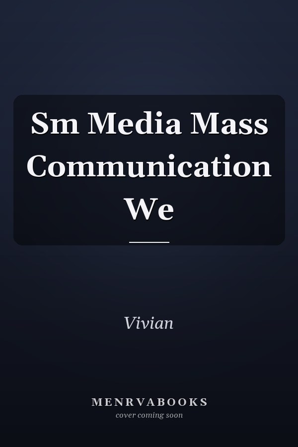 The Media of Mass Communication