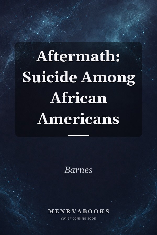 Aftermath: Suicide Among African Americans