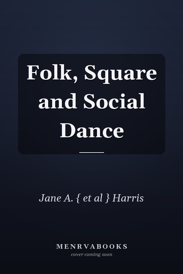 Folk, Square and Social Dance