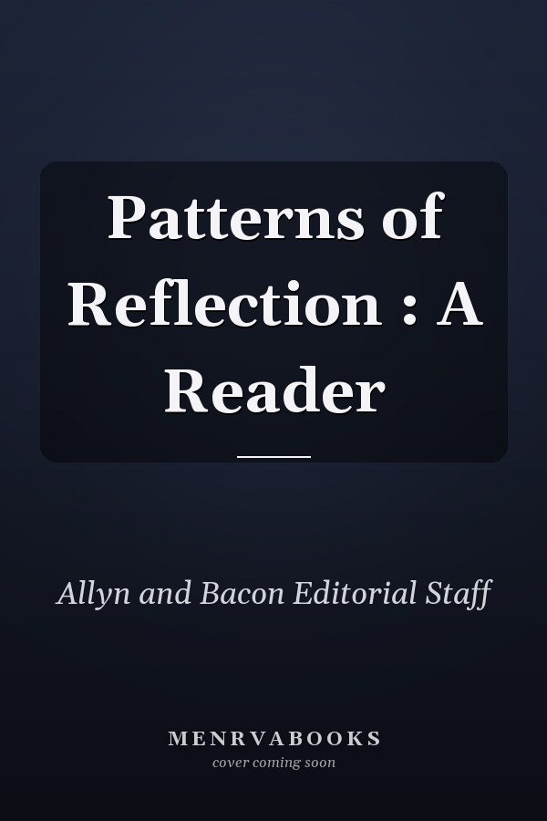Patterns of Reflection: A Reader