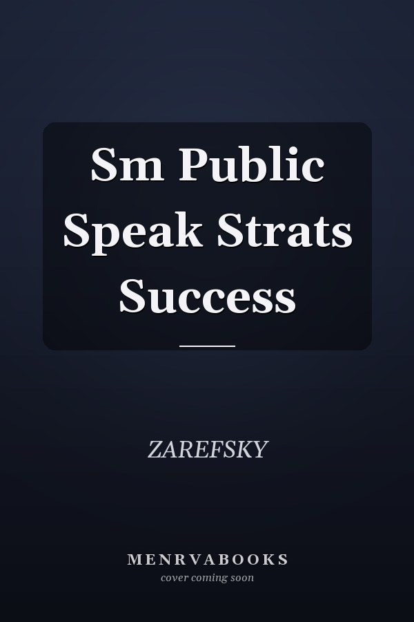 Public Speaking: Strategies for Success