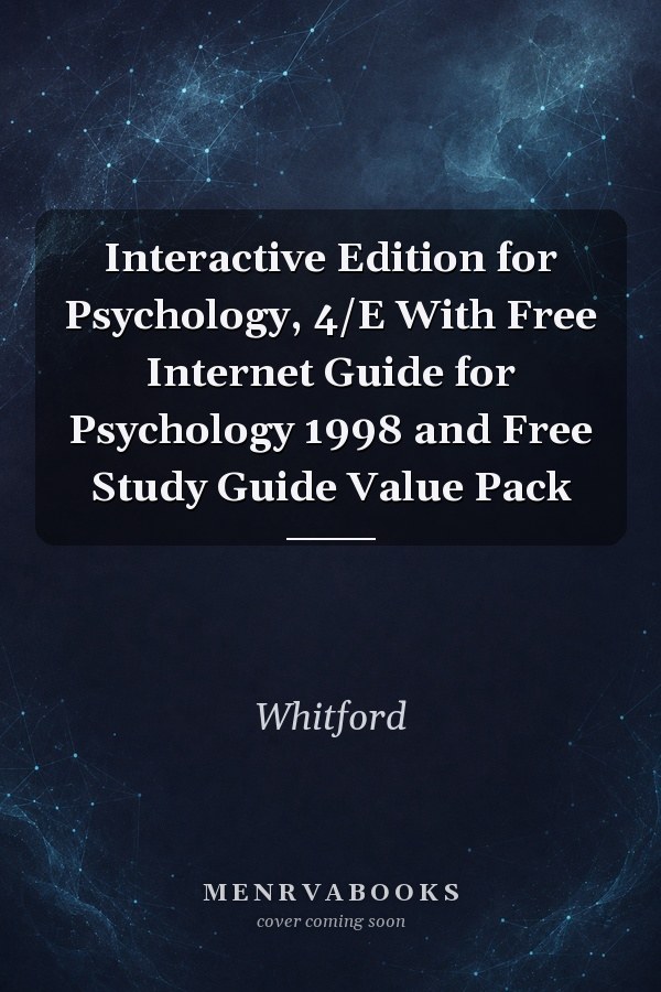 Interactive Edition for Psychology, 4/E With Free Internet Guide for Psychology 1998 and Free Study Guide Value Pack