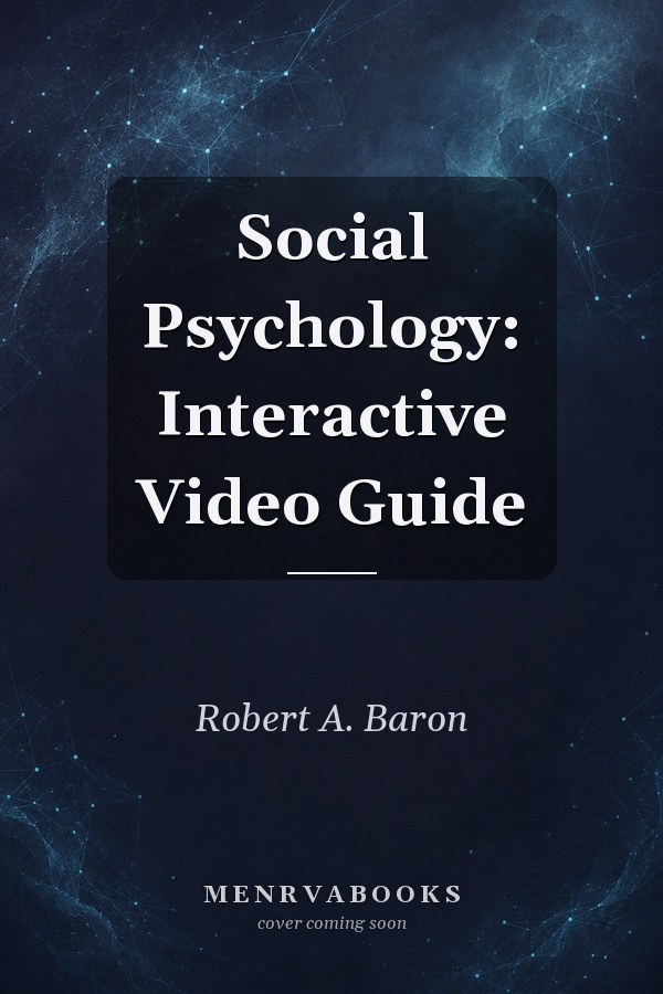 Social Psychology: Interactive Video Guide