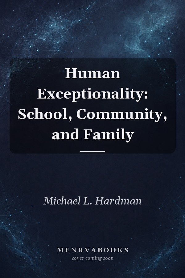 Human Exceptionality: School, Community, and Family