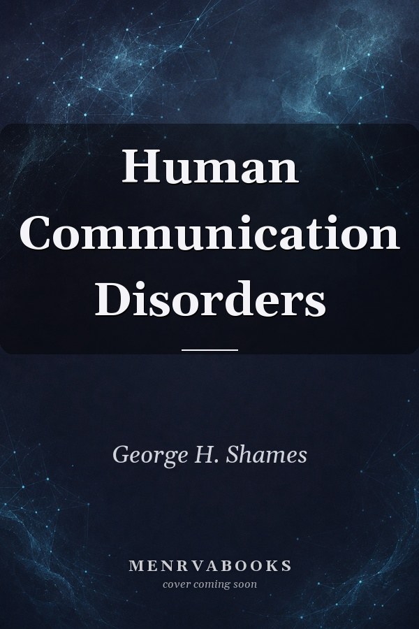 Human Communication Disorders