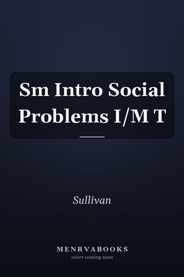Sm Intro Social Problems I/M T