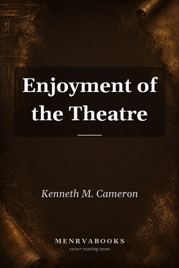 Enjoyment of the Theatre