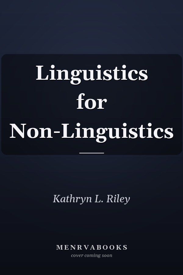 Linguistics for Non-Linguistics