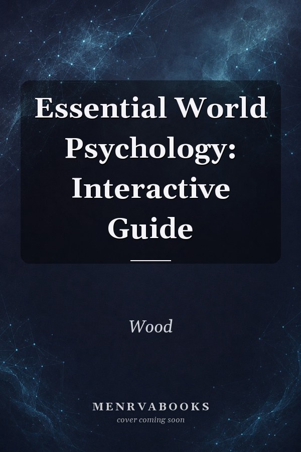 Essential World Psychology: Interactive Guide