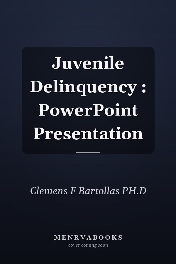 Juvenile Delinquency : PowerPoint Presentation